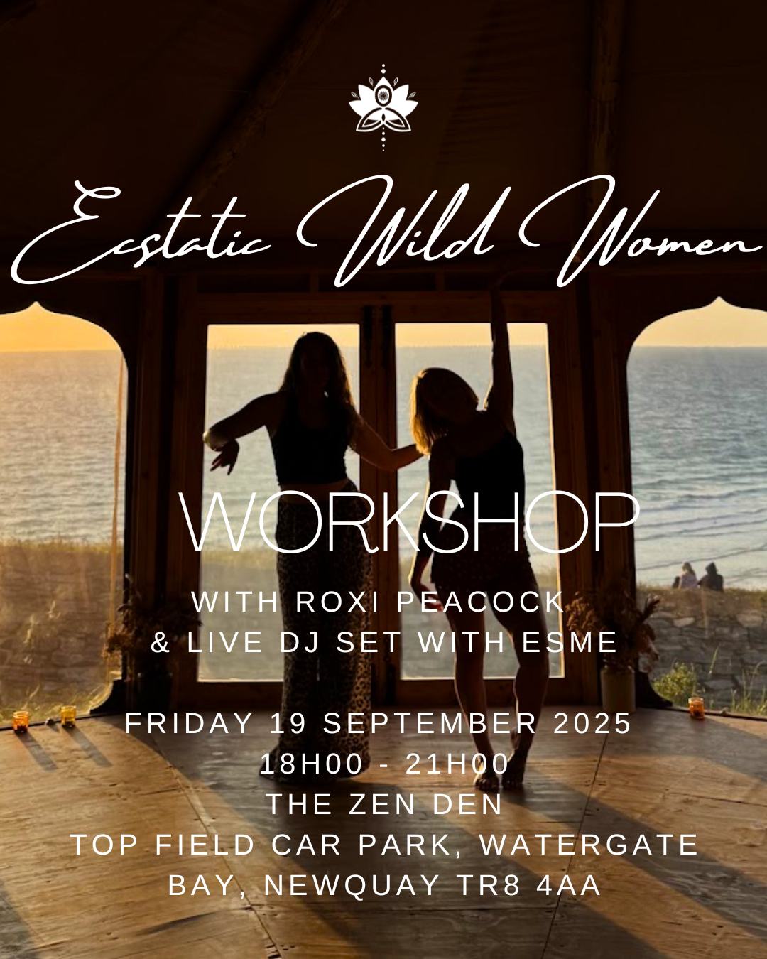 Ecstatic Wild Women's Workshop, Friday 19th September 6pm, The Zen Den, Watergate Bay